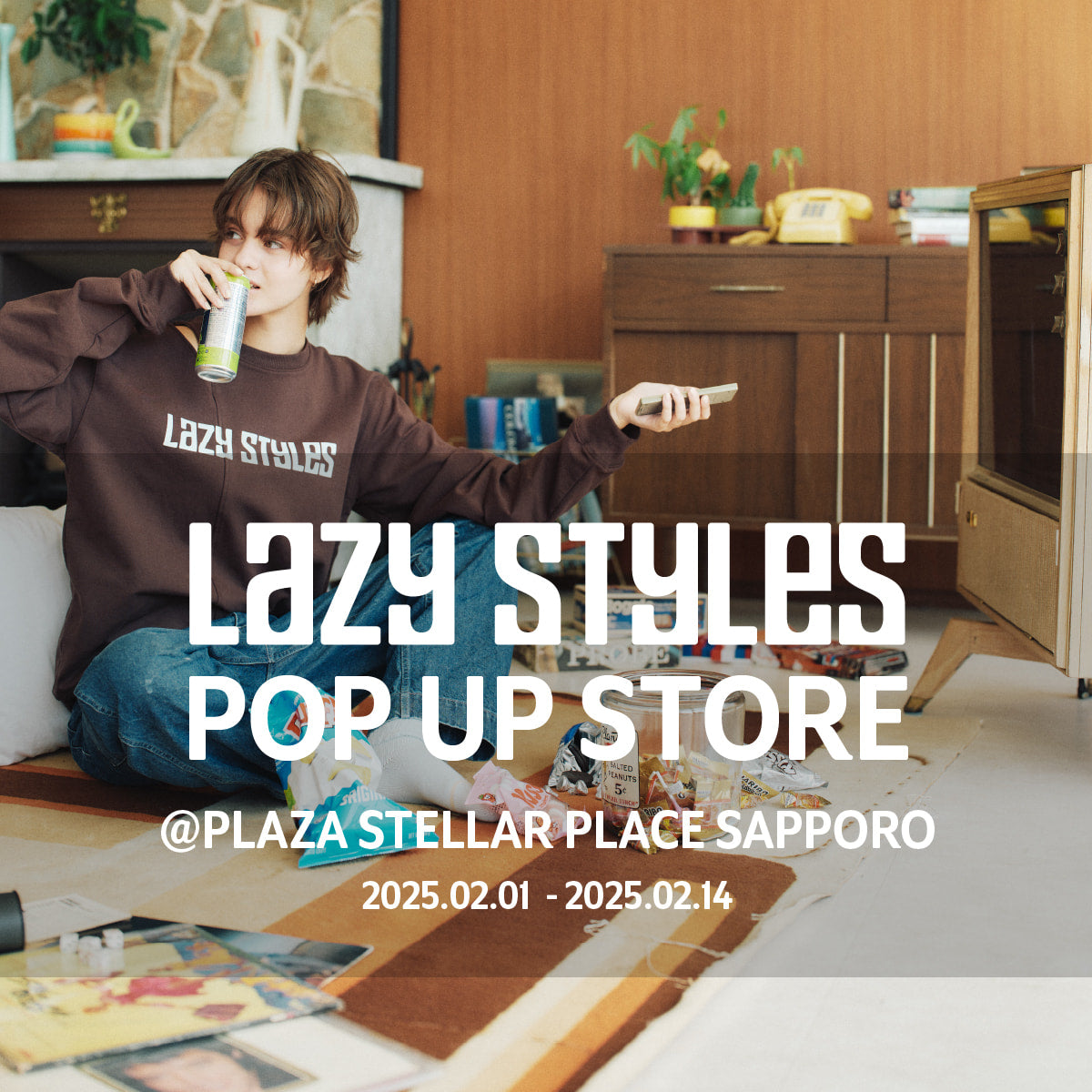 Lazy Styles POP UP STORE （02.01SAT - 02.14FRI）　 PLAZA  JRタワー 札幌ステラプレイス 開催決定！